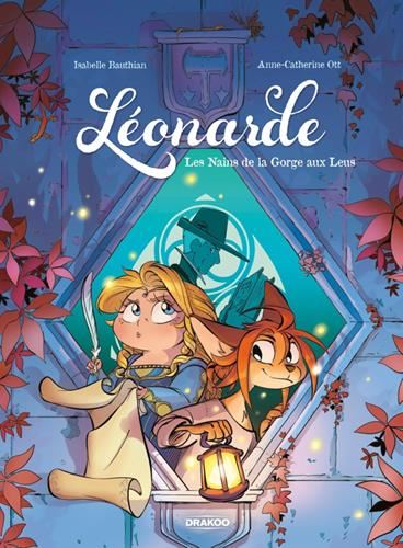 Léonarde, t02 : Les nains de la Gorge aux Leus