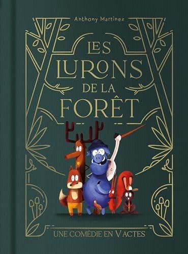 Les Lurons de la forêt