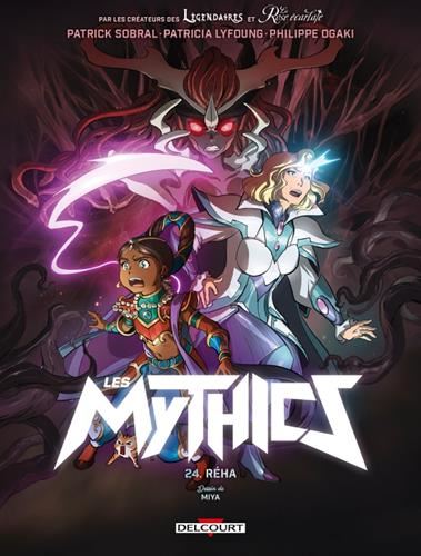 Les Mythics, t24 : Réha