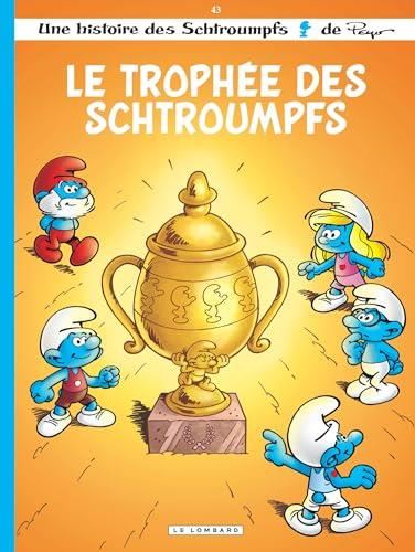 Les Schtroumpfs, t43 : Le trophée des Schtroumpfs