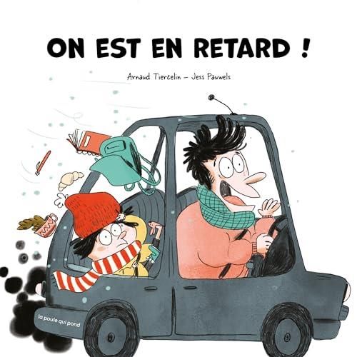 On est en retard !