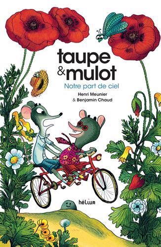 Taupe & Mulot : Notre part de ciel