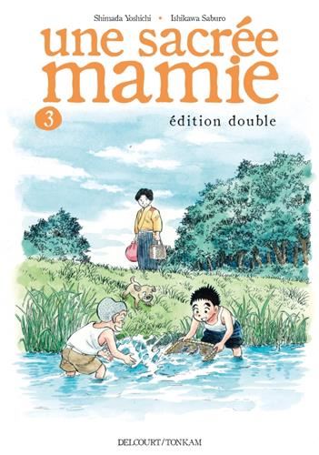 Une sacrée mamie, t03